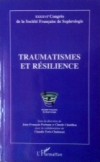 Traumatismes et résilience